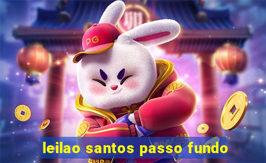 leilao santos passo fundo